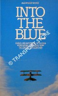 Book cover of Into the Blue - Great Mysteries of Aviation by McKEE, Alexander